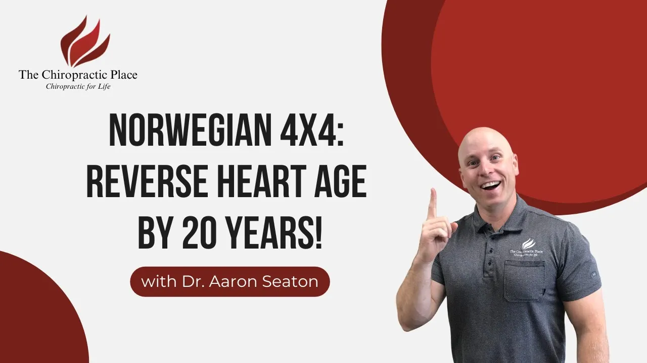 Norwegian 4x4: Reverse Heart Age by 20 Years! |The Chiropractic Place