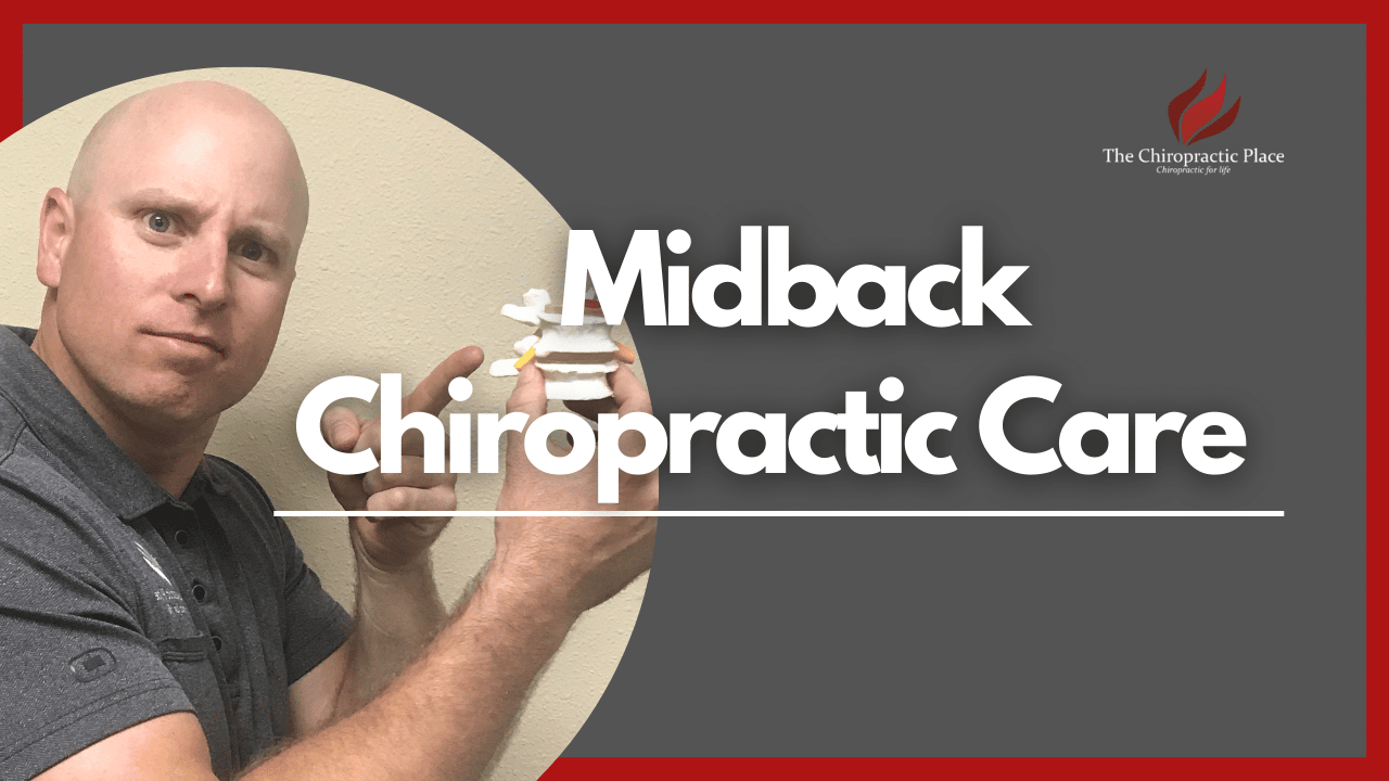 Midback Chiropractic Care - The Chiropractic Place