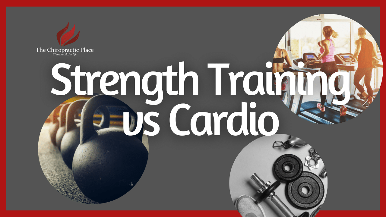 the-difference-strength-training-vs-cardio-the-chiropractic-place